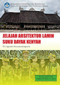 JELAJAH ARSITEKTUR LAMIN SUKU DAYAK KENYAH
